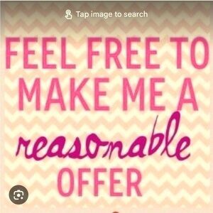 Make a reasonable offer!